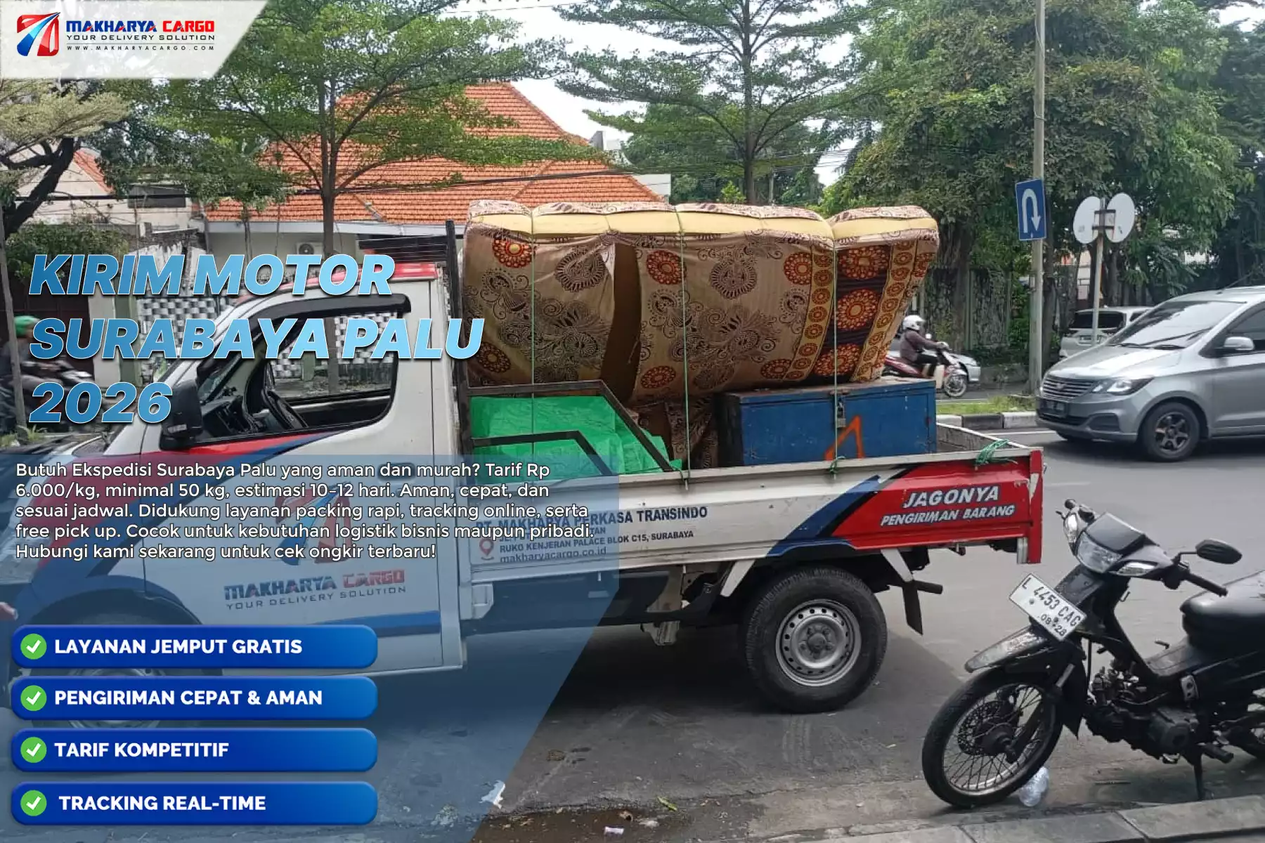 Cara Kirim Motor Surabaya Palu dengan Aman dan Murah 5 Kirim motor Surabaya Palu menggunakan cargo laut antar pulau