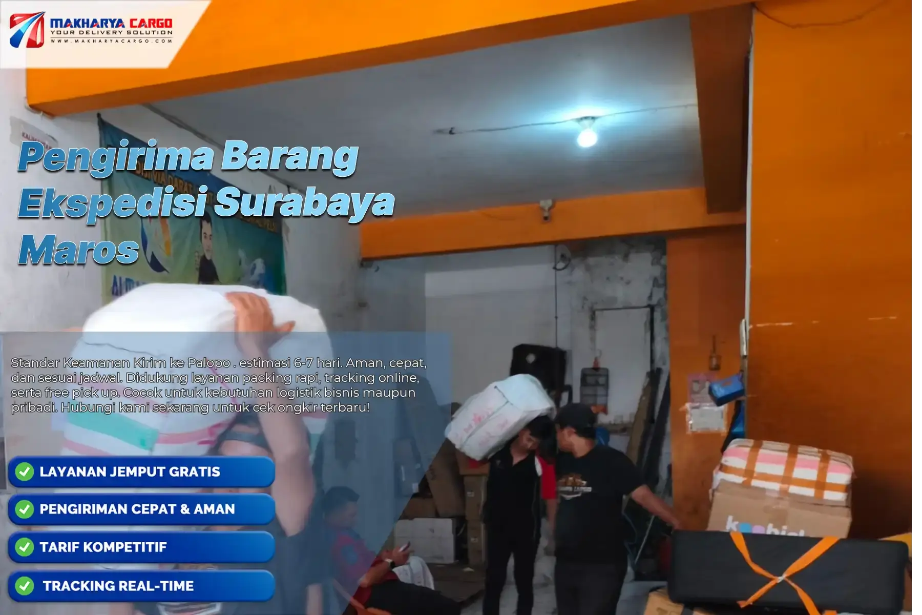 Pengiriman Barang Surabaya Maros. Tarif mulai 5.000/Kg 5 Pengiriman Barang ekspedisi surabaya maros. tarif mulai 5.000/Kg