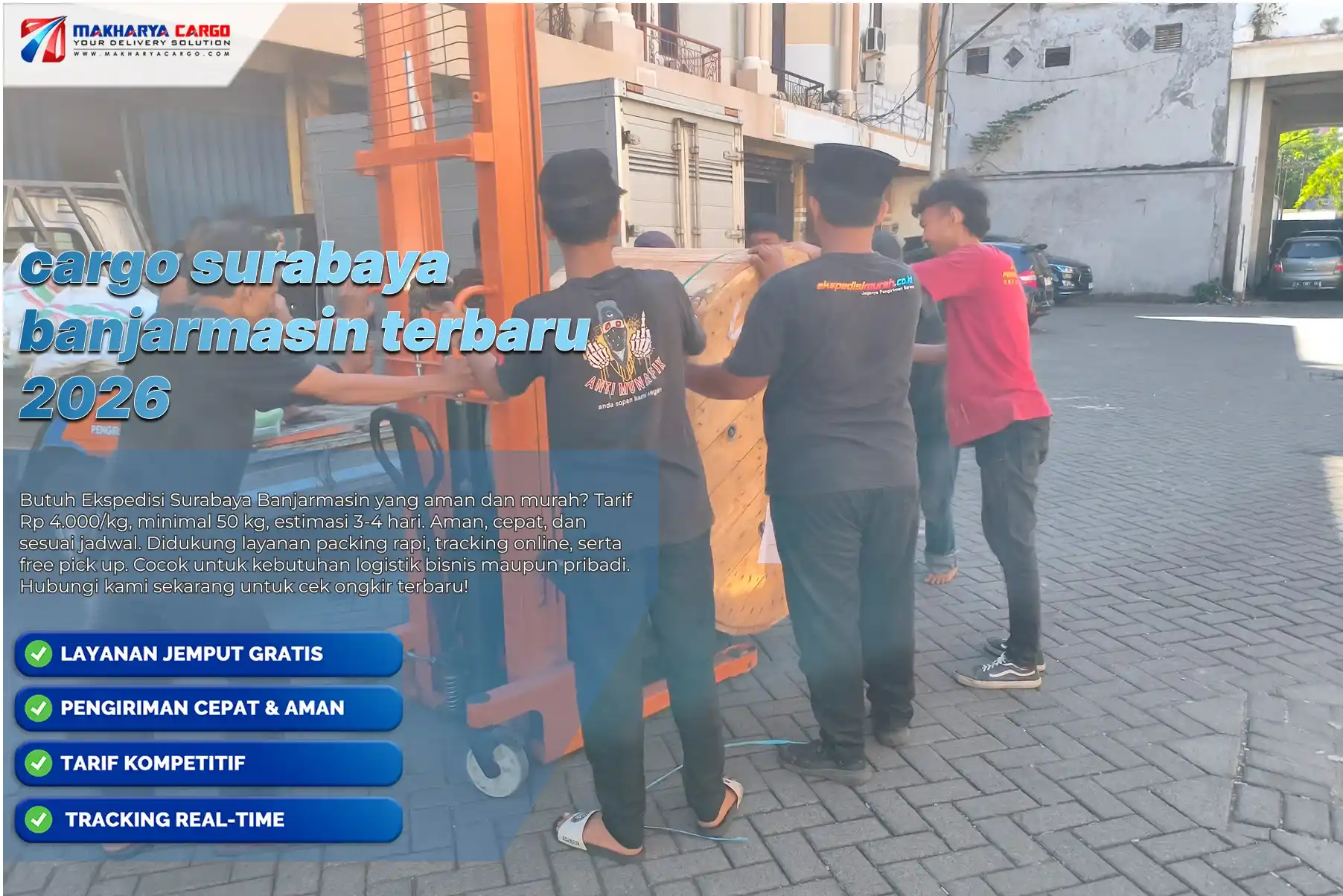 Cargo Surabaya Banjarmasin | Harga Mulai 4.000/Kg 5 Cargo Surabaya Banjarmasin tarif mulai Rp4.000 per kg dengan estimasi pengiriman 3–4 hari oleh Makharya Cargo.