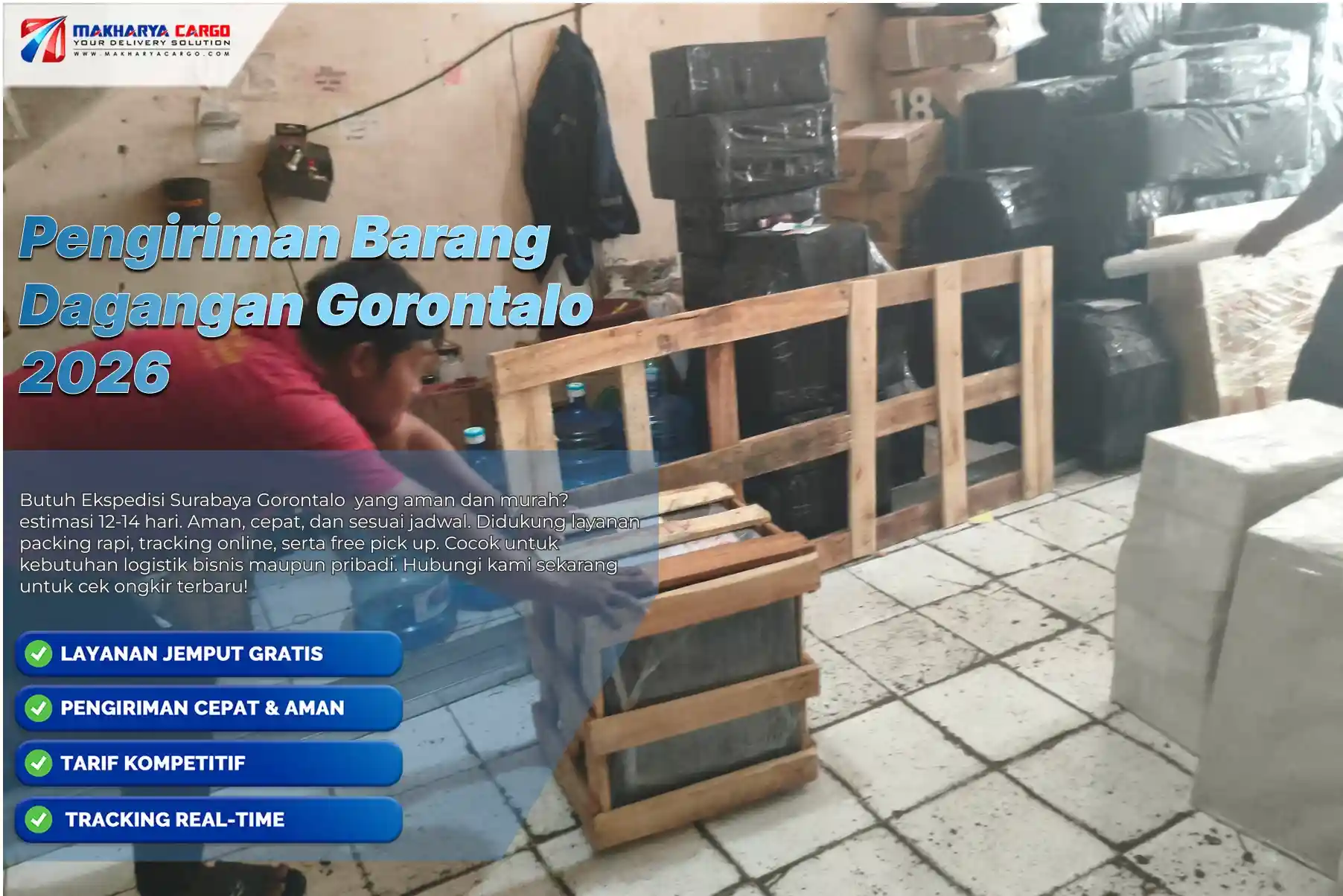 Pengiriman Barang Dagangan Gorontalo Murah dan Aman untuk UMKM 6 Cargo murah ke Gorontalo dengan layanan door to door untuk pengiriman barang usaha antar pulau.