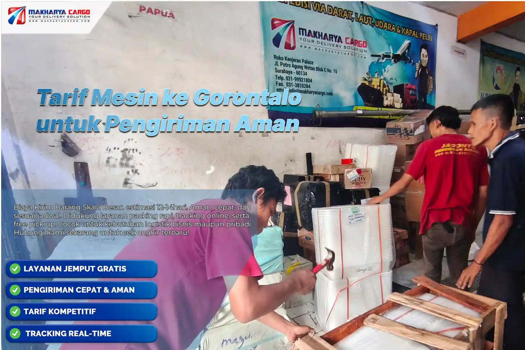 Tarif Mesin ke Gorontalo untuk pengiriman aman