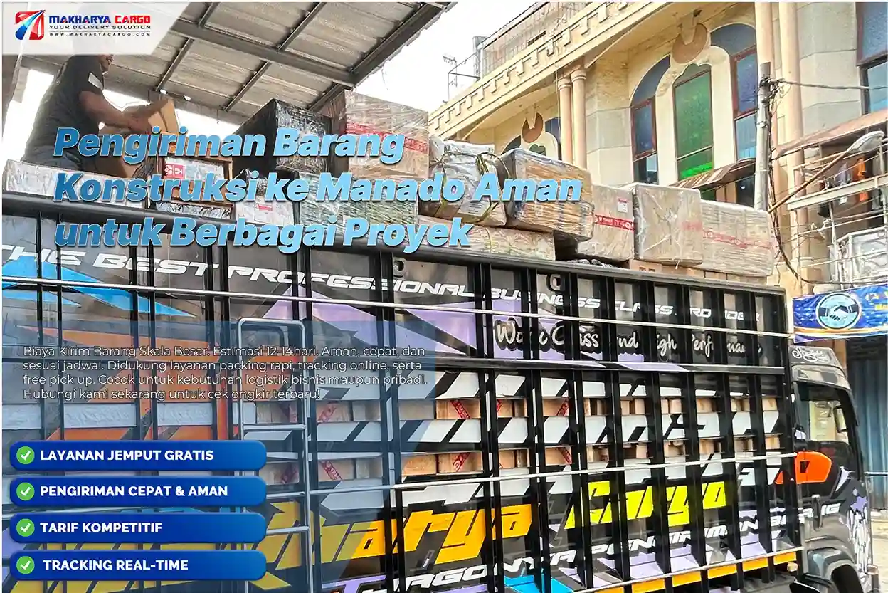 Pengiriman Barang Konstruksi ke Manado menggunakan layanan cargo untuk distribusi material bangunan secara aman dan tepat waktu.