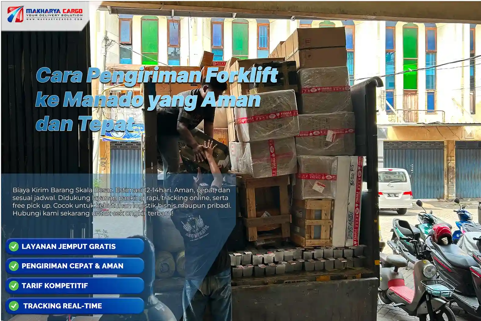 Cara Pengiriman Forklift ke Manado yang Aman dan Tepat 6 cara pengiriman forklift ke manado
