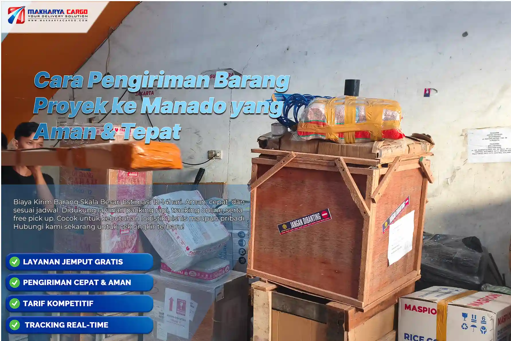 Cara pengiriman barang proyek ke Manado menggunakan layanan cargo profesional dengan proses distribusi yang aman.