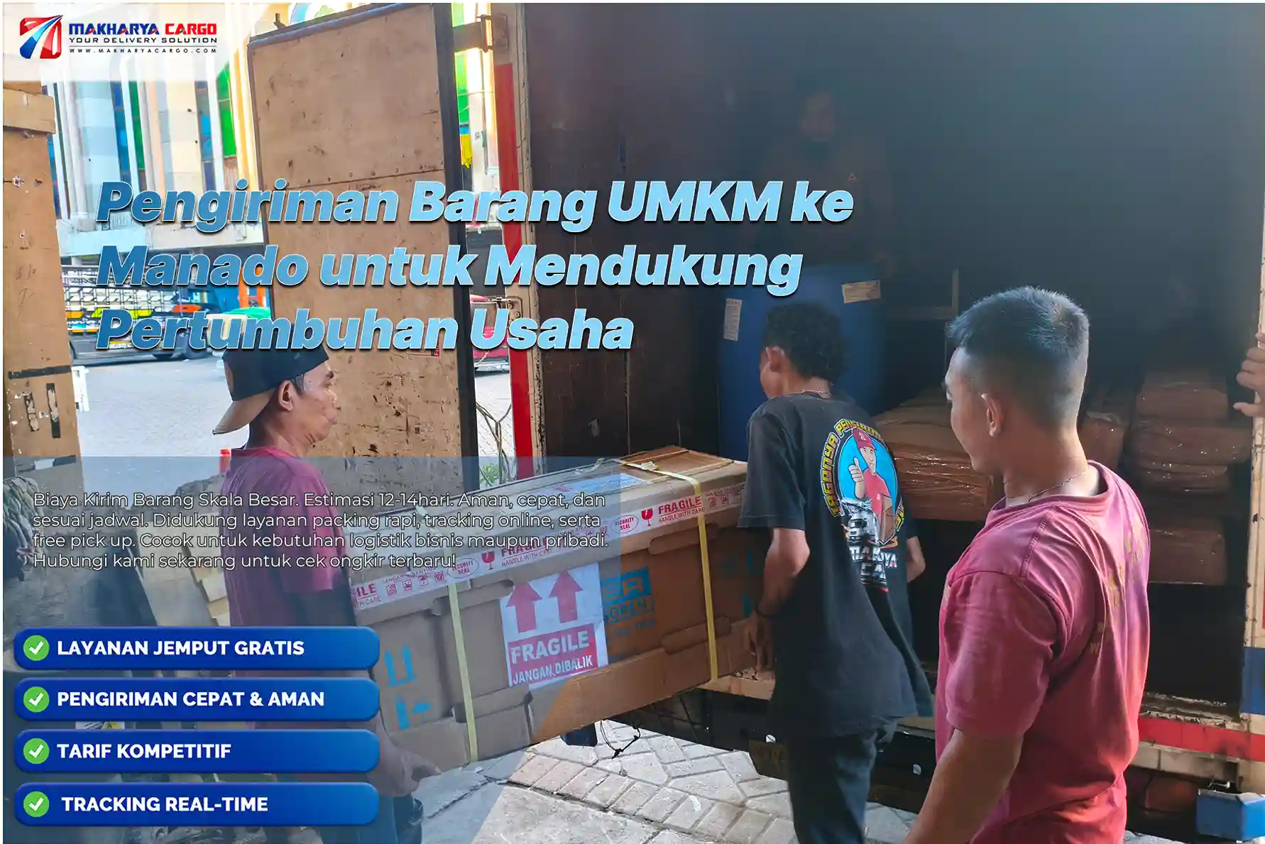Pengiriman Barang UMKM ke Manado untuk Mendukung Pertumbuhan Usaha 6 Pengiriman Barang UMKM ke Manado menggunakan layanan cargo profesional untuk distribusi usaha antarpulau.