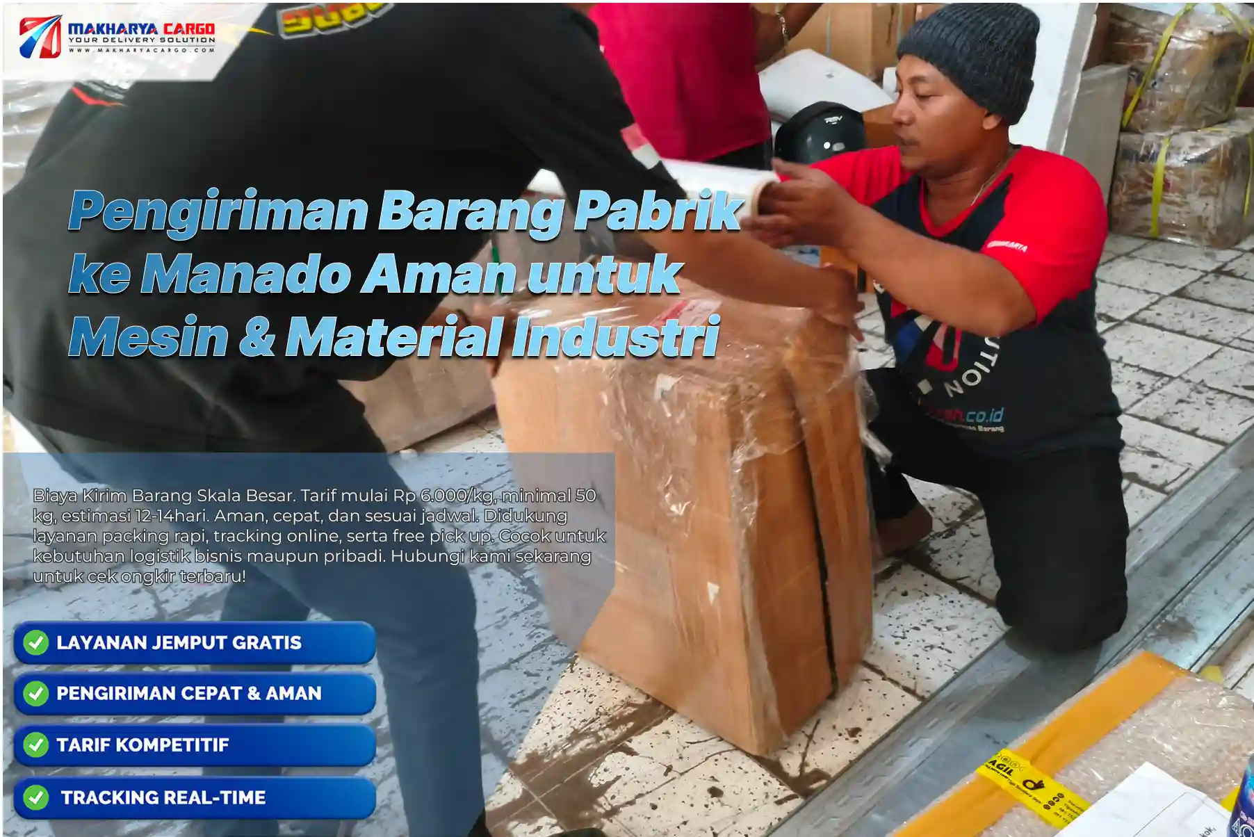 Pengiriman Barang Pabrik ke Manado Aman untuk Mesin & Material Industri 6 Pengiriman Barang Pabrik ke Manado menggunakan layanan cargo untuk mesin, material, dan kebutuhan industri secara aman.