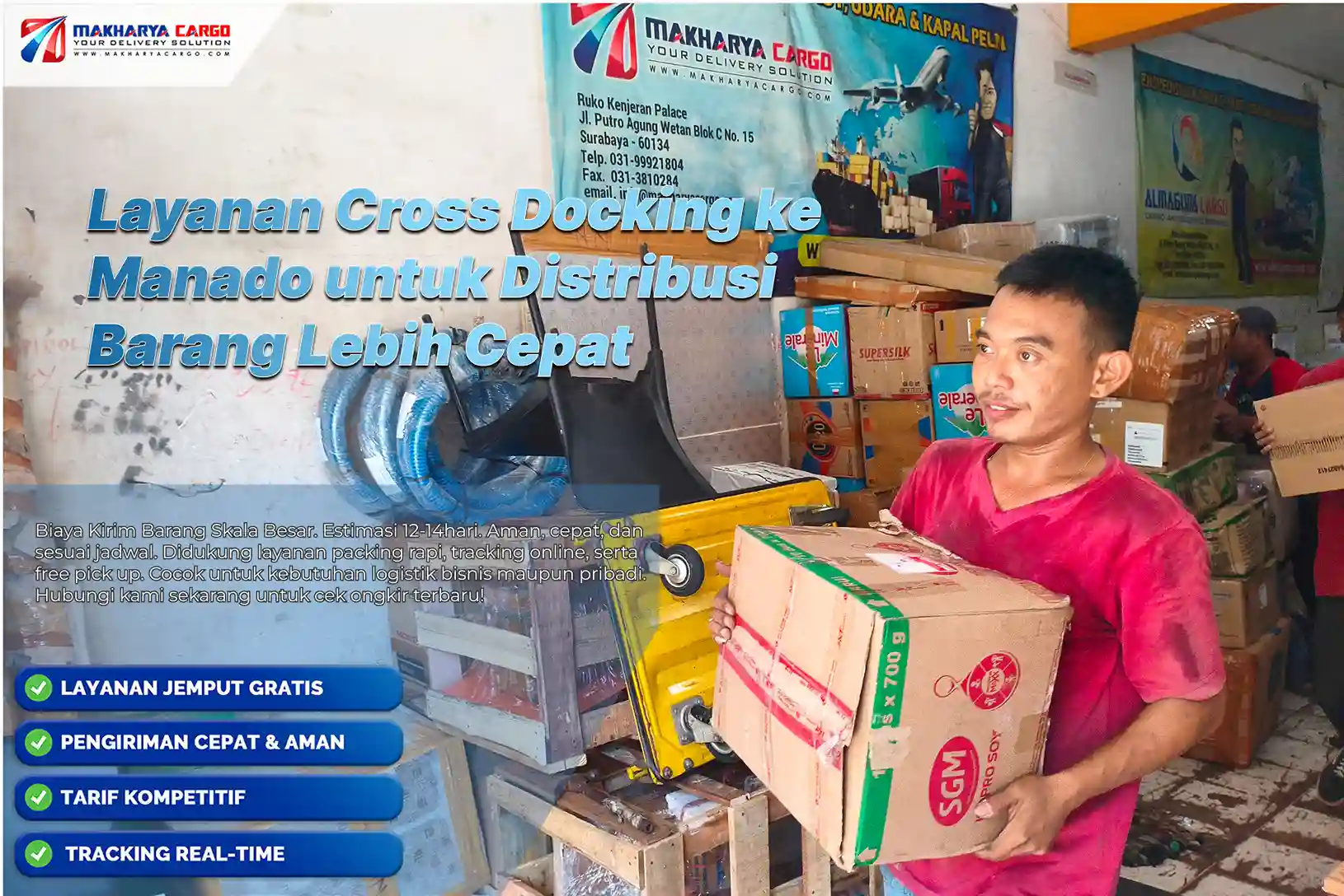 Layanan Cross Docking ke Manado untuk distribusi barang yang lebih cepat dan efisien.