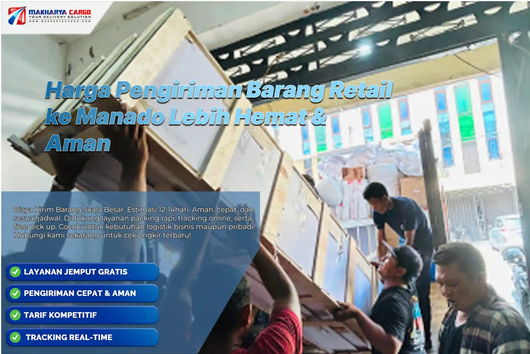 Harga Pengiriman Barang Retail ke Manado dengan layanan cargo profesional untuk kebutuhan distribusi bisnis.