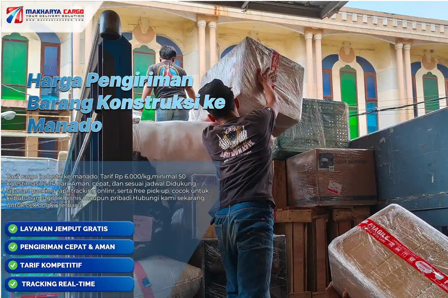 Harga Pengiriman Barang Konstruksi ke Manado dengan layanan cargo profesional untuk kebutuhan proyek pembangunan.