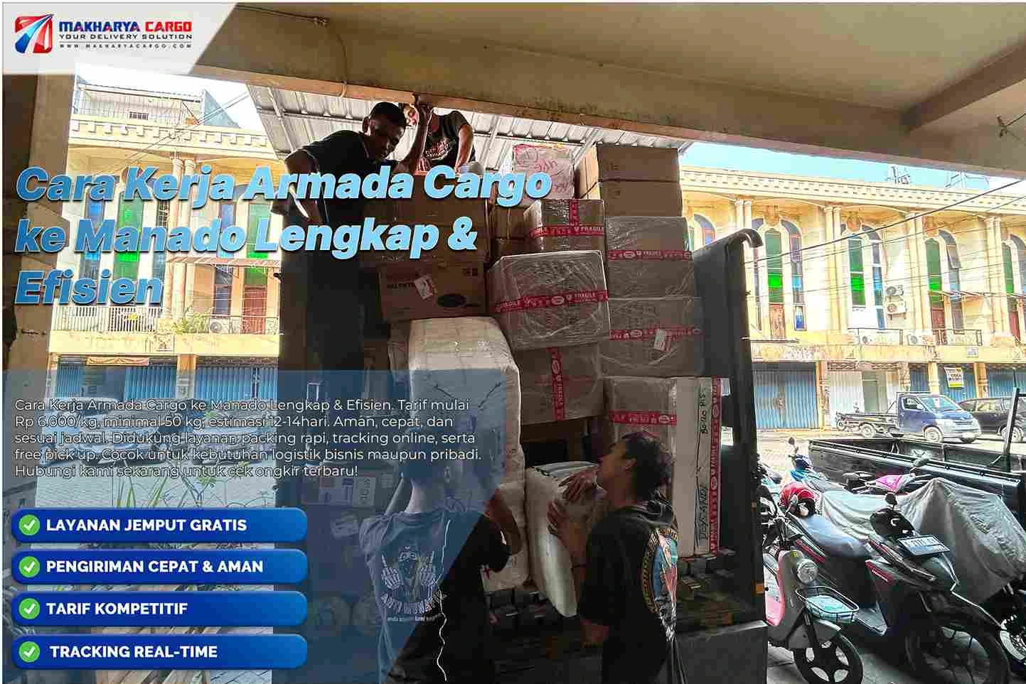 Cara Kerja Armada Cargo ke Manado Lengkap & Efisien Di 2026 6 Cara Kerja Armada Cargo ke Manado