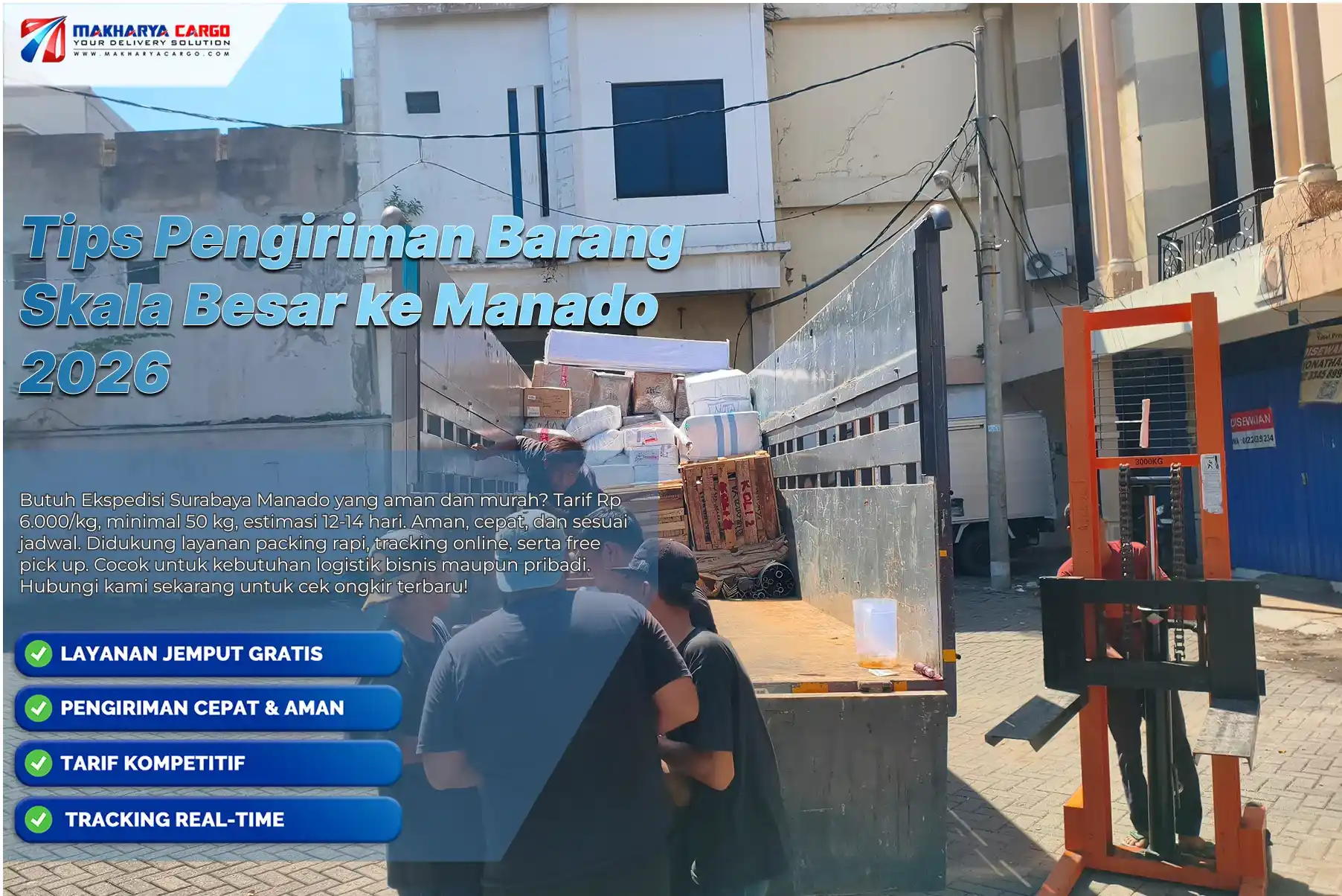 Pengiriman barang skala besar ke Manado menggunakan layanan cargo dan ekspedisi laut terpercaya