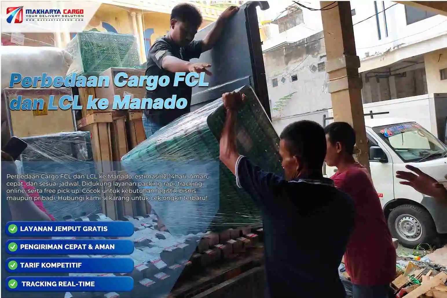 Perbedaan Cargo FCL dan LCL ke Manado