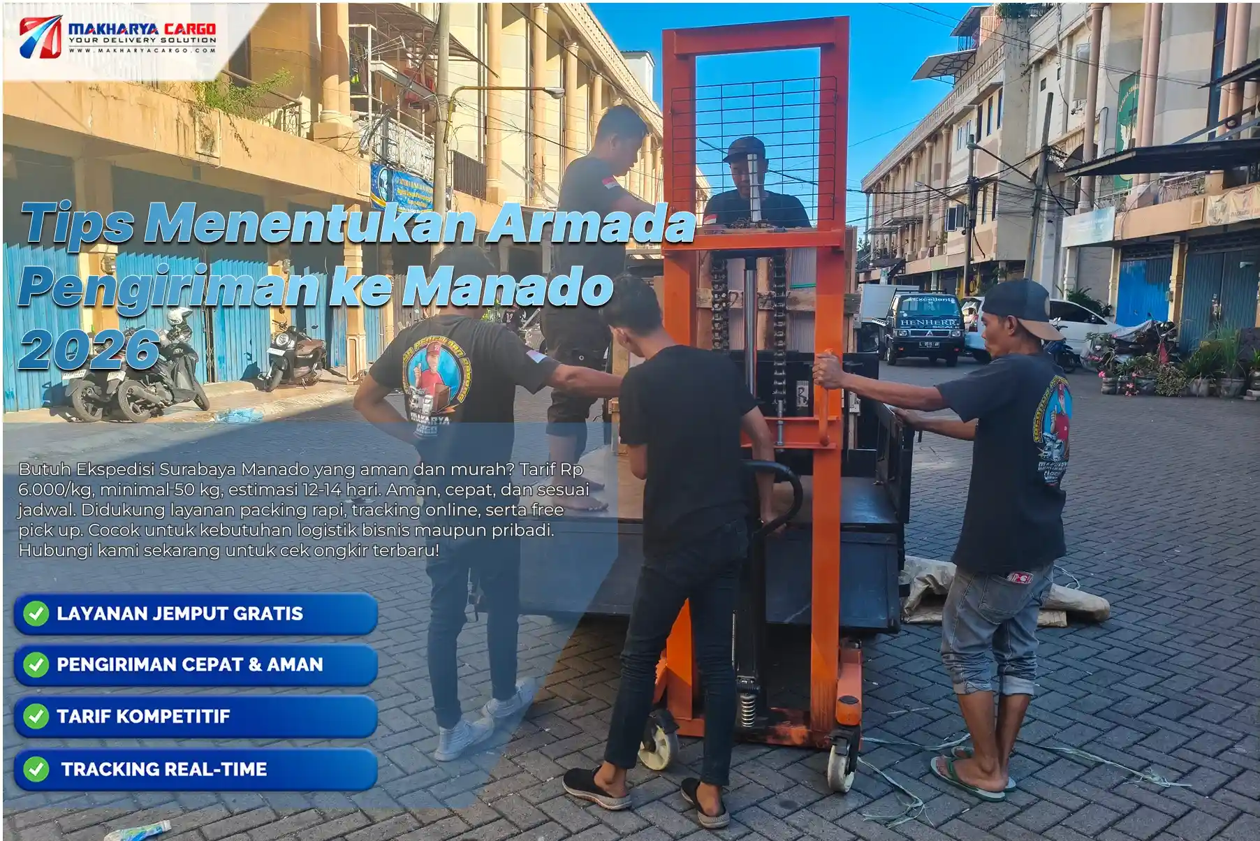 Panduan 7 tips menentukan armada pengiriman ke Manado untuk pengiriman cargo yang lebih hemat dan aman