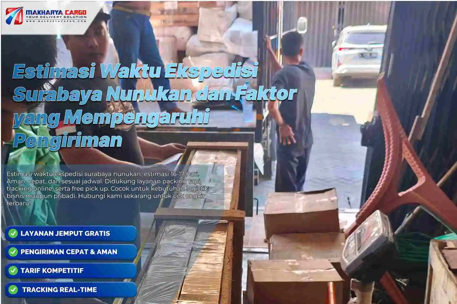Estimasi Waktu Ekspedisi Surabaya Nunukan dan Faktor yang Mempengaruhi Pengiriman 6 estimasi waktu ekspedisi surabaya nunukan