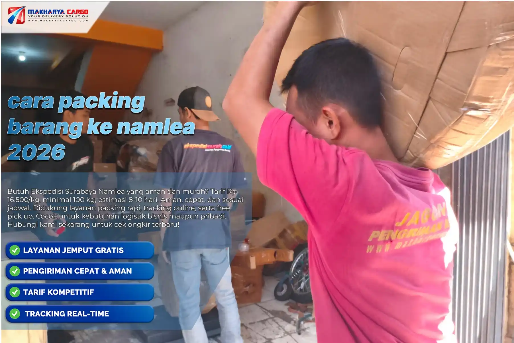 Cara Packing Barang ke Namlea agar Aman Selama Pengiriman 6 Panduan cara packing barang ke Namlea berdasarkan karakter muatan sebelum pengiriman