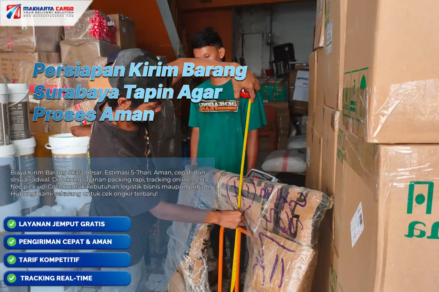 Persiapan Kirim Barang Surabaya Tapin Agar Proses Aman 6 Persiapan kirim barang Surabaya Tapin sebelum masuk proses ekspedisi