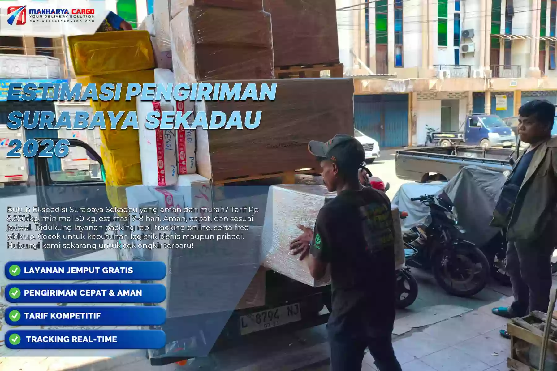 Estimasi Pengiriman Surabaya Sekadau | Estimasi 7–8 Hari 5 Estimasi Pengiriman Surabaya Sekadau