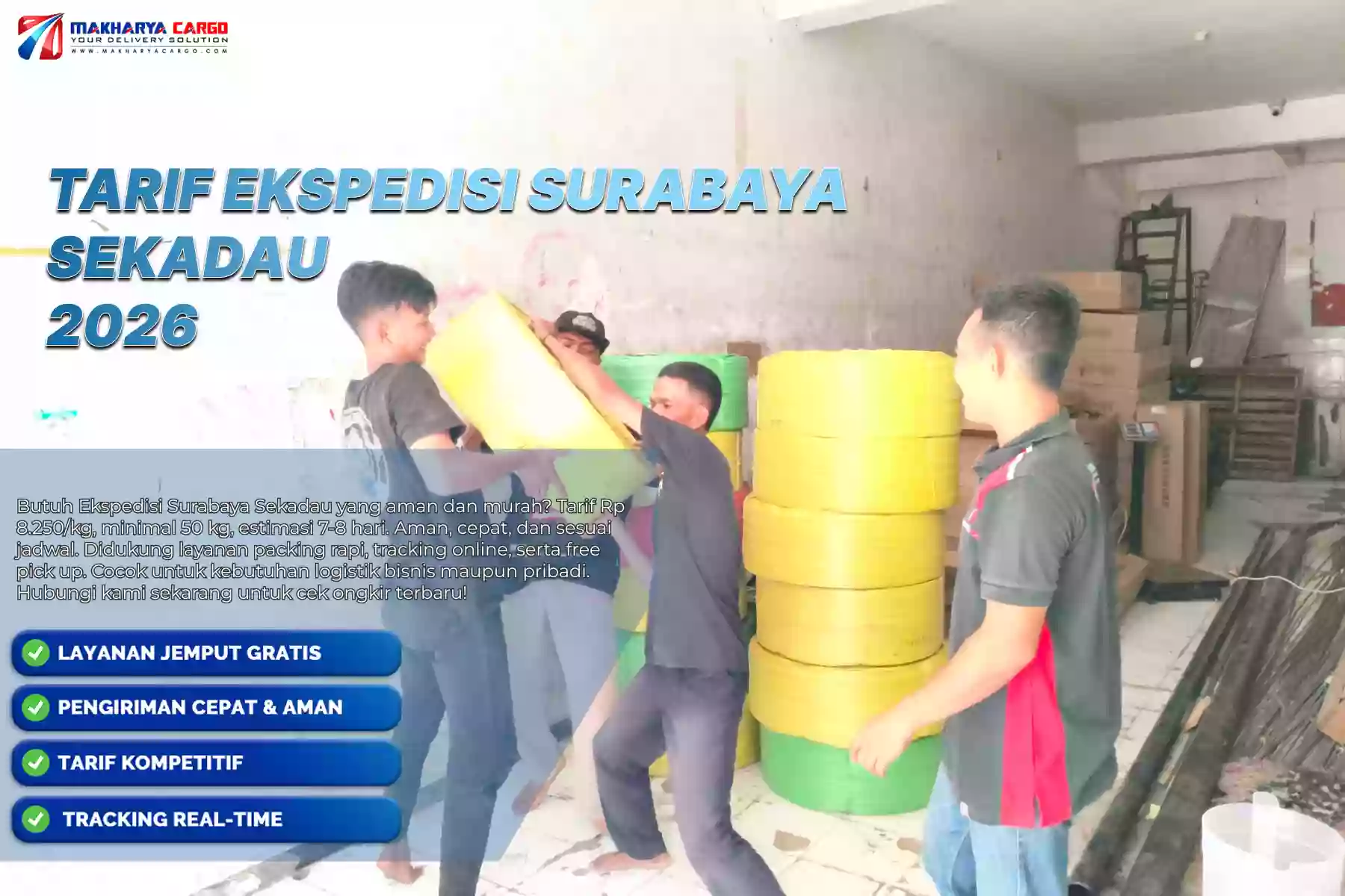 Tarif Ekspedisi Surabaya Sekadau | Tarif Mulai Rp8.250/Kg 5 Tarif Ekspedisi Surabaya Sekadau