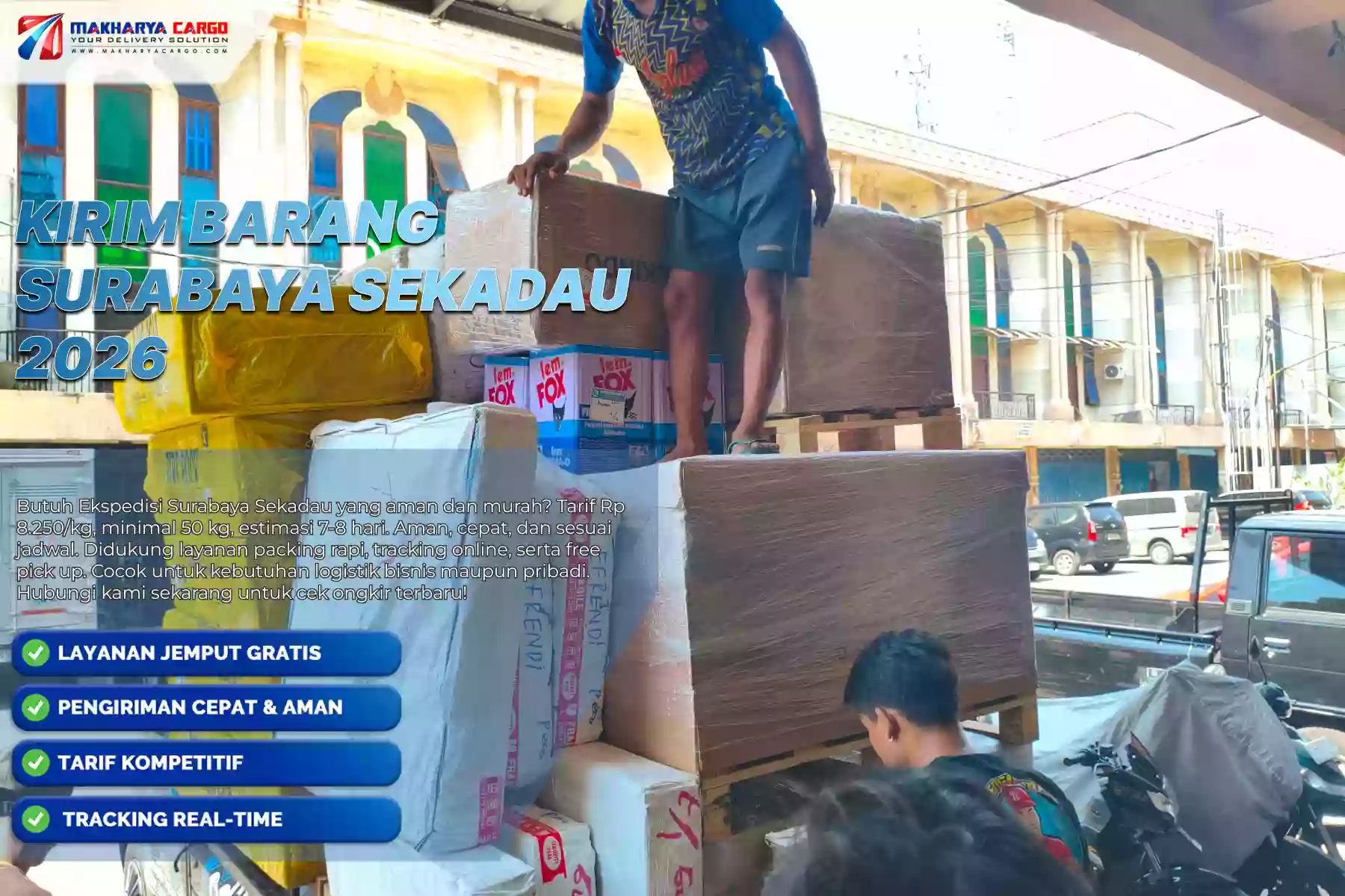 Kirim Barang Surabaya Sekadau: Jenis Barang, Tarif Rp8.250/Kg, Estimasi 7–8 Hari 5 Kirim Barang Surabaya Sekadau