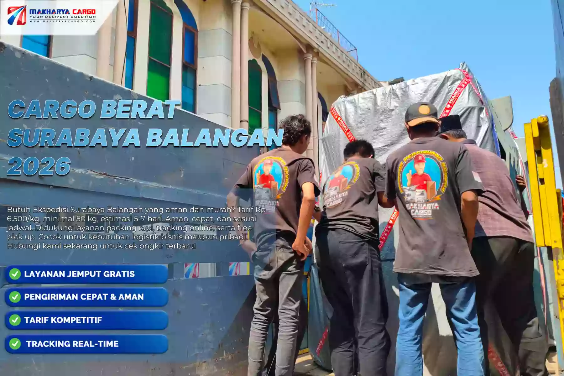 Cargo Berat Surabaya Balangan - Mulai Tarif Rp6.500/Kg, Min 50Kg 5 Cargo Berat Surabaya Balangan