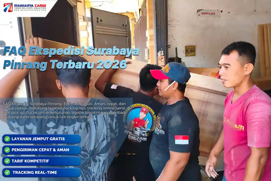 FAQ ekspedisi Surabaya Pinrang tentang tarif, minimal, estimasi, pickup, jenis barang, packing, dan cara booking sebelum pengiriman.