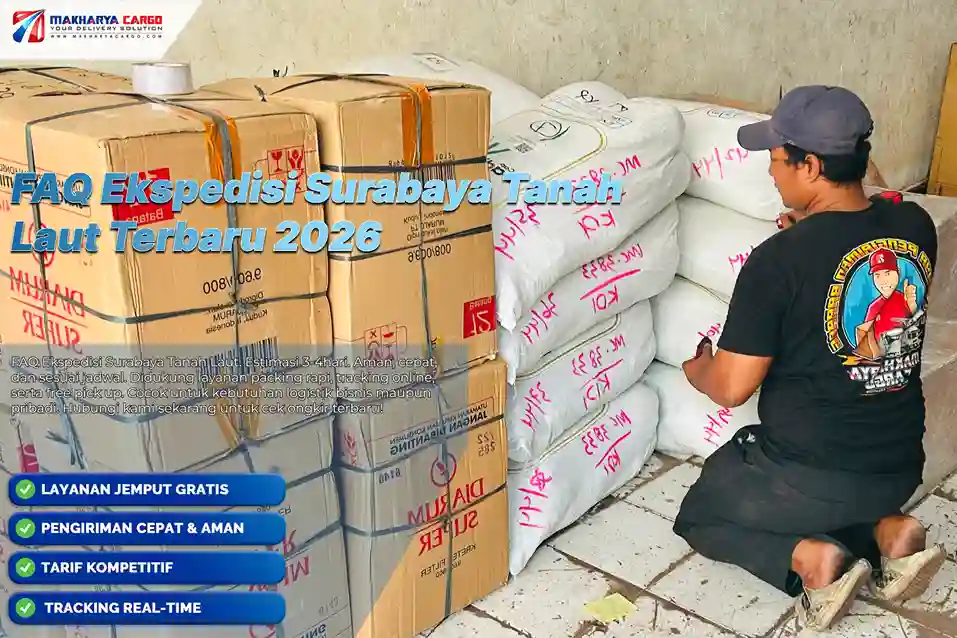 FAQ Ekspedisi Surabaya Tanah Laut | Tarif Mulai Rp4.500/Kg 5 FAQ ekspedisi Surabaya Tanah Laut membahas tarif, minimum, estimasi, pickup, door-to-door, tracking, packing, hingga layanan pengiriman.