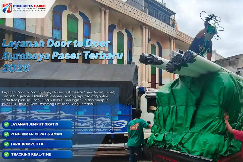 Layanan Door to Door Surabaya Paser | Estimasi 5 - 7 Hari 5 Door to door Surabaya Paser dengan pickup hingga antar alamat. Cek tarif, estimasi 5–7 hari