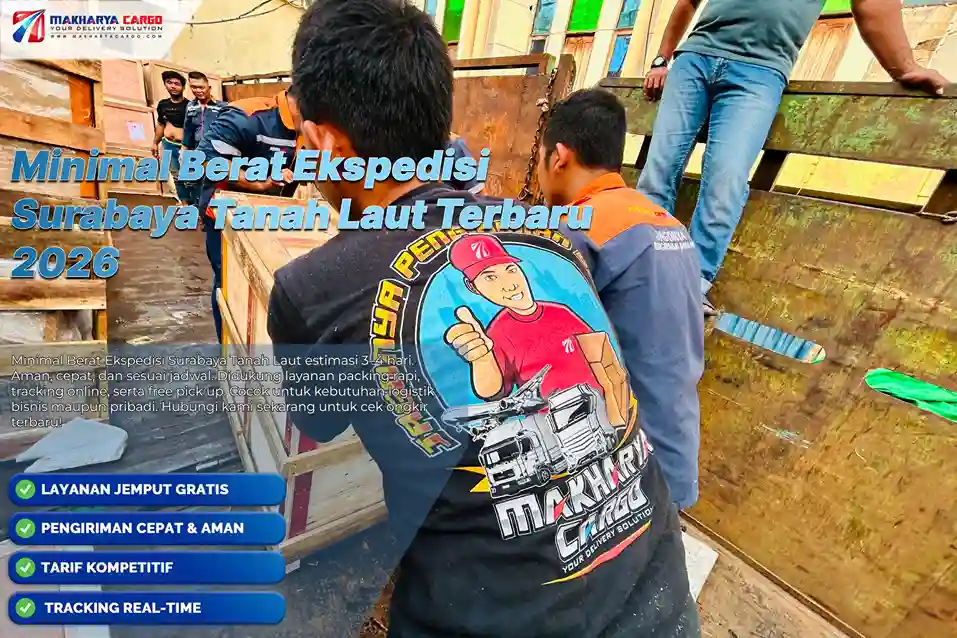 Cek minimal berat ekspedisi Surabaya Tanah Laut, minimum 50 kg, tarif mulai Rp4.500/kg, estimasi 3–4 hari